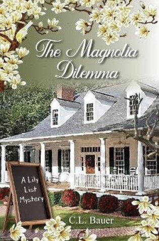 Cover of The Magnolia Dilemma