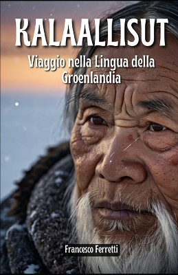 Cover of Kalaallisut - La Lingua della Groenlandia