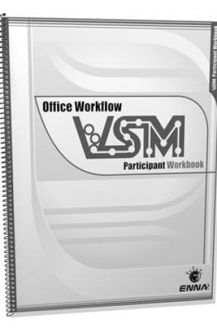 Cover of VSM Office Workflow: Participant Workbook