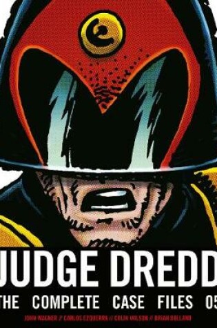 Cover of Judge Dredd: The Complete Case Files 05