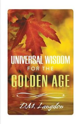 Book cover for Universal Wisdom for the Golden Age