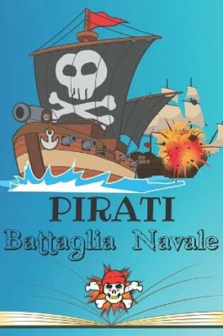 Cover of PIRATI Battaglia Navale