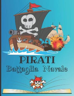 Book cover for PIRATI Battaglia Navale