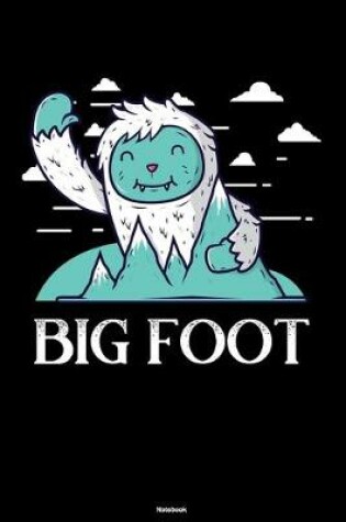 Cover of Big Foot Notebook