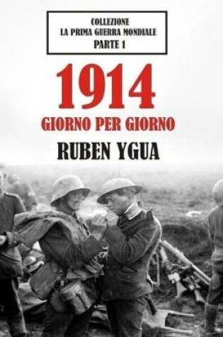 Cover of 1914 Giorno Per Giorno