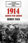 Book cover for 1914 Giorno Per Giorno