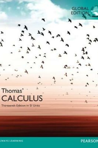 Cover of Thomas' Calculus plus Pearson MyLab Mathematics with Pearson eText, SI Edition