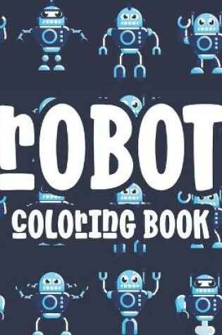 Cover of Robot Coloring Book