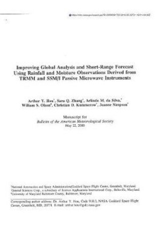 Cover of Improving Global Analysis and Short-Range Forecast Using Rainfall and Moisture Observations Derived from Trmm and Ssm/I Passive Microwave Instruments