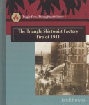 Book cover for The Triangle Shirtwaist Factory Fire of 1911