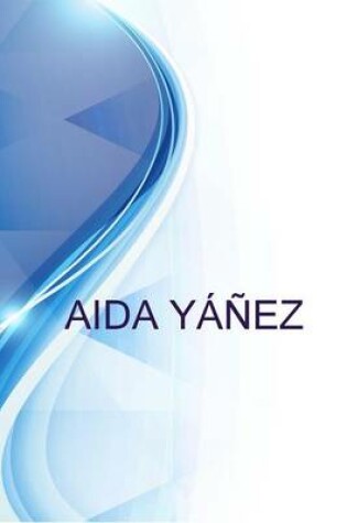 Cover of Aida Yanez, Eal Teaching Assistant at London Borough of Croydon