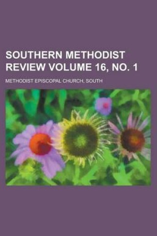 Cover of Southern Methodist Review Volume 16, No. 1