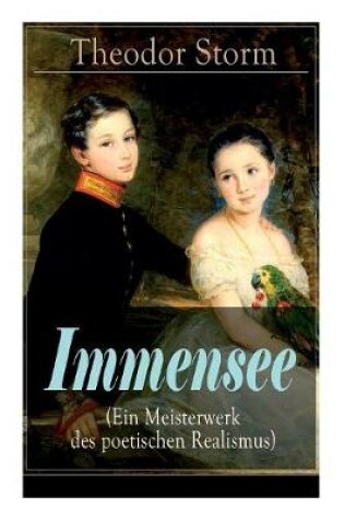 Cover of Immensee (Ein Meisterwerk des poetischen Realismus)