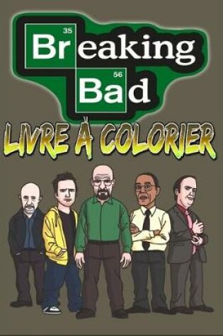 Cover of Breaking Bad Livre a Colorier