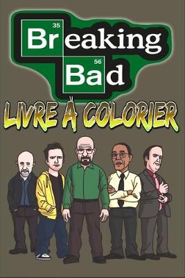 Book cover for Breaking Bad Livre a Colorier