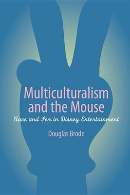 Book cover for Multiculturalism and the Mouse