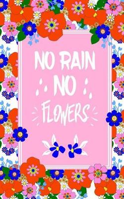 Book cover for No Rain No Flowers