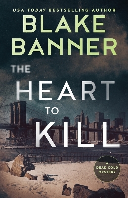 Book cover for The Heart to Kill