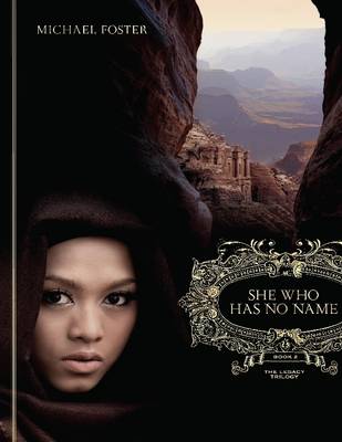 Book cover for She Who Has No Name - Book Two of The Legacy Trilogy