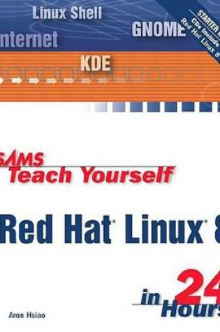 Cover of Sams Teach Yourself Red Hat Linux 8 in 24 Hours