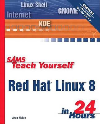 Cover of Sams Teach Yourself Red Hat Linux 8 in 24 Hours