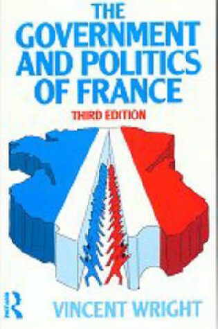 Cover of The Government and Politics of France