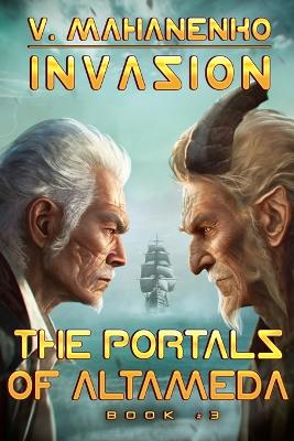 Cover of The Portals of Altameda (Invasion Book #3)