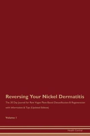 Cover of Reversing Your Nickel Dermatitis