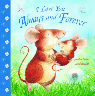 Book cover for I Love You Always And Forever
