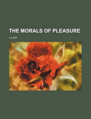 Book cover for The Morals of Pleasure
