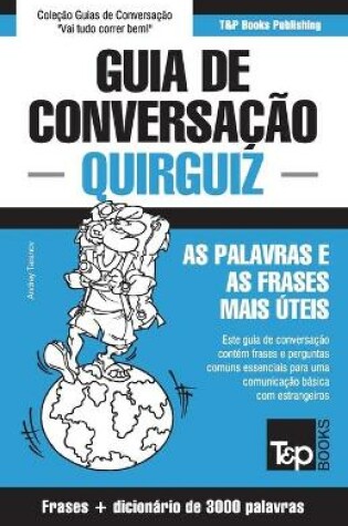 Cover of Guia de Conversacao Portugues-Quirguiz e vocabulario tematico 3000 palavras