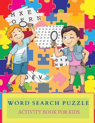 Book cover for WORD SEARCH PUZZLE Activity Book for Kids
