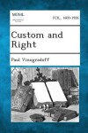 Book cover for Custom and Right