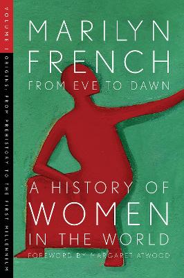 Book cover for From Eve To Dawn, A History Of Women In The World, Volume 1