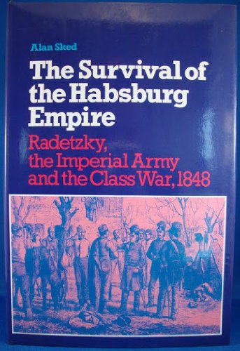 Book cover for The Survival of the Hapsburg Empire