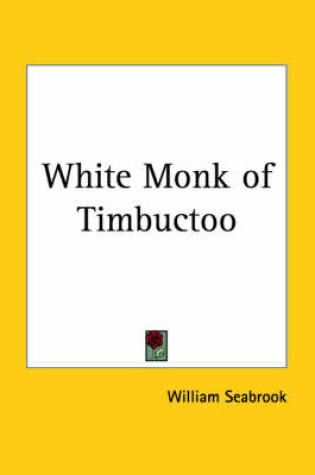 Cover of White Monk of Timbuctoo (1934)