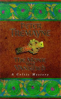 Book cover for The Monk who Vanished (Sister Fidelma Mysteries Book 7)