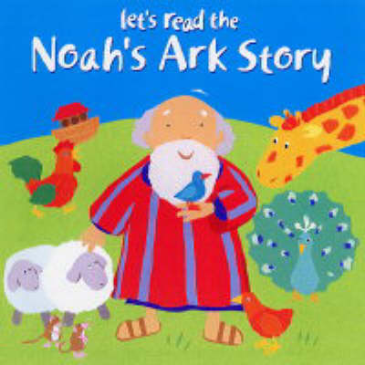 Book cover for Let's Read the Noah's Ark Story