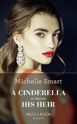Cover of A Cinderella To Secure His Heir