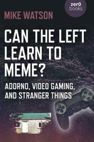 Cover of Can the Left Learn to Meme?