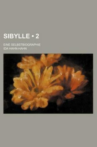 Cover of Sibylle (2); Eine Selbstbiographie