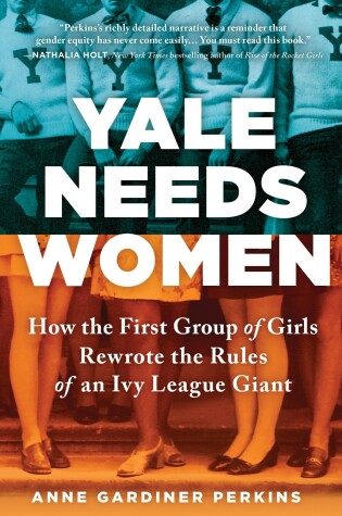 Cover of Yale Needs Women