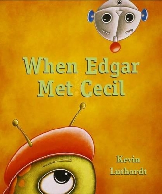 Book cover for When Edgar Met Cecil