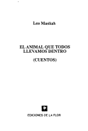 Book cover for El Animal Que Todos Llevamos Dentro
