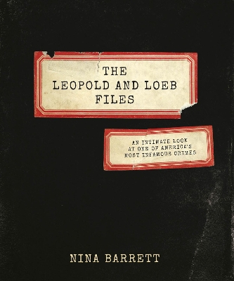 Cover of The Leopold and Loeb Files