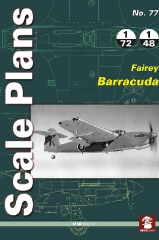 Cover of Scale Plans No. 77: Fairey Barracuda
