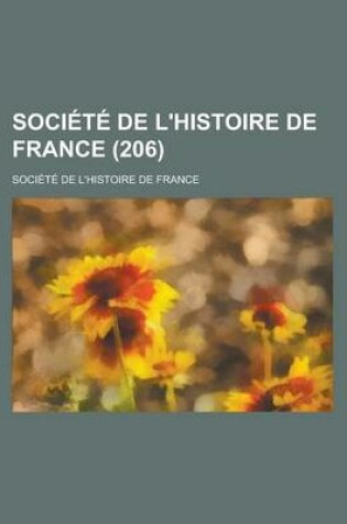 Cover of Societe de L'Histoire de France (206)