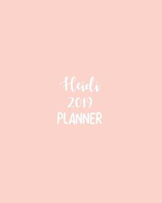 Book cover for Heidi 2019 Planner