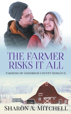 Cover of The Farmer Risks It All