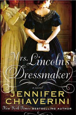 Book cover for Mrs. Lincoln's Dressmaker